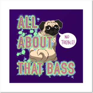 All About That Bass Pug Posters and Art